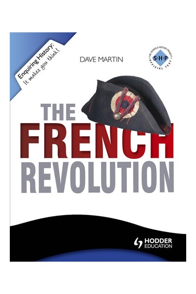 Enquiring History: The French Revolution