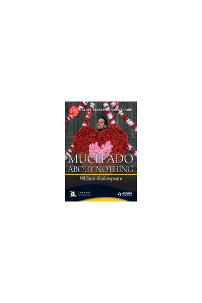 Globe Education Shakespeare: Much Ado about Nothing