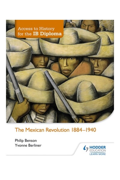 Access to History for the IB Diploma: The Mexican Revolution