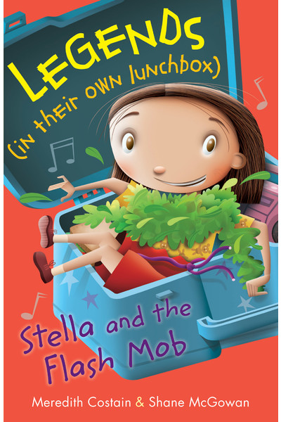 Legends in their own Lunchbox - Set 3: Stella and the Flash Mob