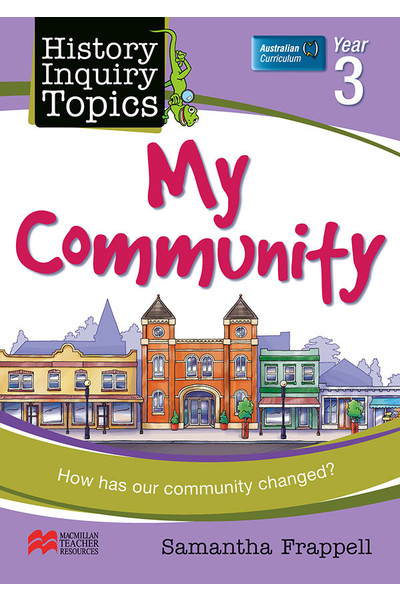 History Inquiry Topics - Year 3: My Community