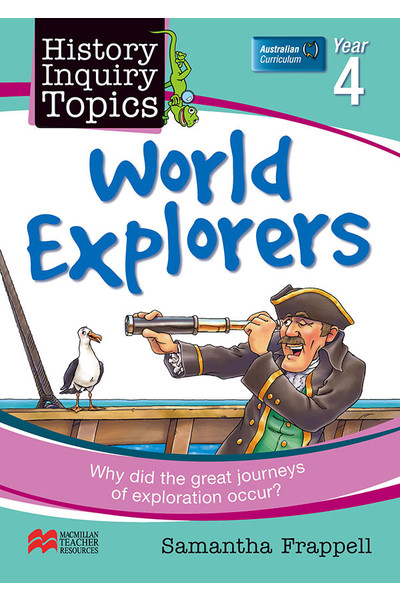 History Inquiry Topics - Year 4: World Explorers