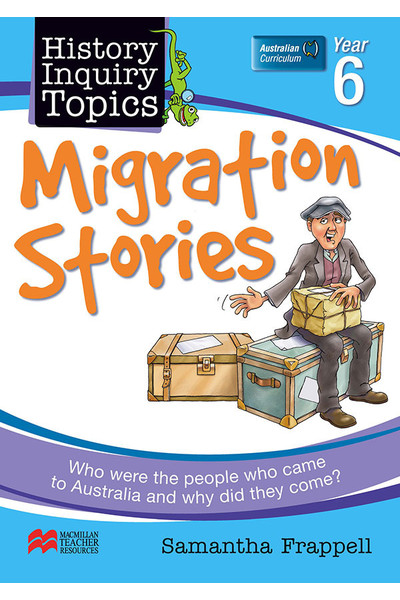 History Inquiry Topics - Year 6: Migration Stories