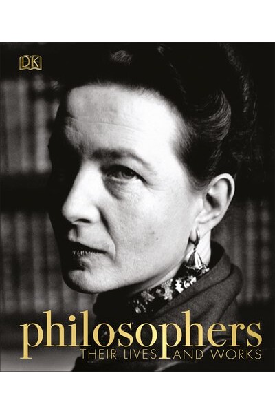 Philosophers: Their Lives and Works