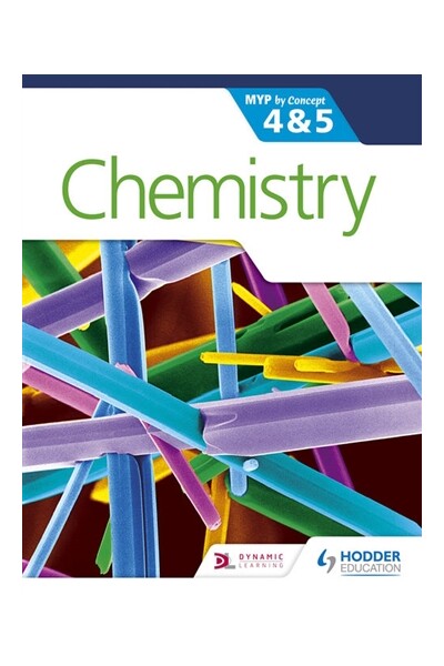Sciences for the IB: MYP by Concept 4 & 5 - Chemistry