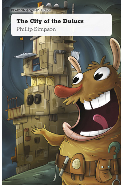 Pearson English Year 4: What a Waste! - Fiction Topic Book - The City of the Dulucs