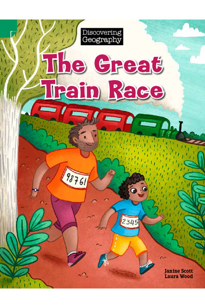 Discovering Geography (Lower Primary) - Fiction Topic Book: The Great Train Race (Reading Level 11 / F&P Level G)