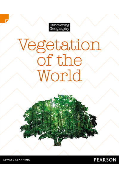 Discovering Geography (Middle Primary) - Nonfiction Topic Book: Vegetation of the World (Reading Level 28 / F&P Level S)