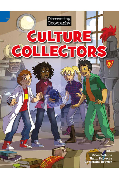 Discovering Geography (Upper Primary) - Fiction Topic Book: Culture Collectors (Reading Level 30 / F&P Level U)