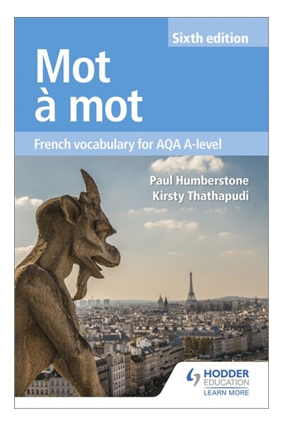 Mot à Mot: French Vocabulary for Edexcel AQA A-level (6th Edition)