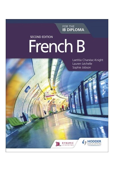 French B for the IB Diploma - Student Book