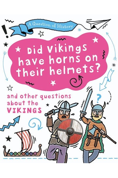 A Question of History: Did Vikings wear horns on their helmets?