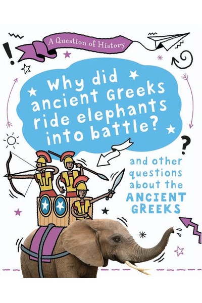 A Question of History: Why did the ancient Greeks ride elephants into battle?