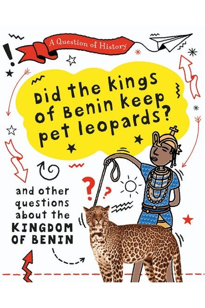 A Question of History: Did the kings of Benin keep pet leopards?