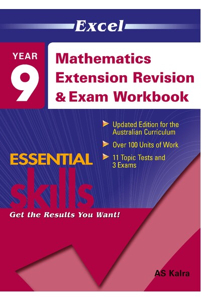 Excel Essential Skills - Mathematics Extension Revision & Exam Workbook: Year 9