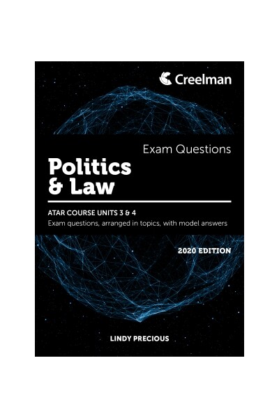 Creelman Exam Questions 2020 - Politics and Law: ATAR Course Units 3 & 4