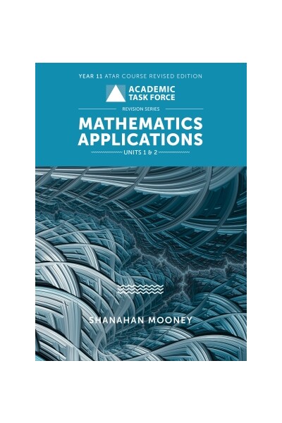 Year 11 ATAR Course Revision Series - Mathematics Applications (Revised Edition)