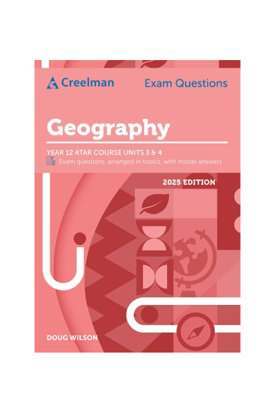 Creelman Exam Questions 2025 - Geography: ATAR Course Units 3 & 4 (Year 12)