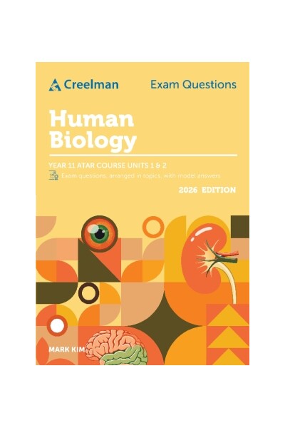 Creelman Exam Questions 2026 - Human Biology: ATAR Course Units 1 & 2 (Year 11)