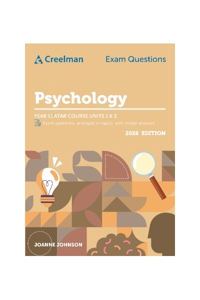 Creelman Exam Questions 2026 - Psychology: ATAR Course Units 1 & 2 (Year 11)