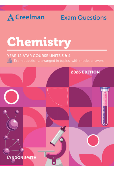 Creelman Exam Questions 2026 - Chemistry - ATAR Course Units 3 & 4 (Year 12)