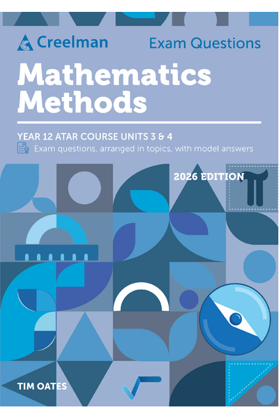Creelman Exam Questions 2026 - Mathematics Methods ATAR Course Units 3 & 4 (Year 12)