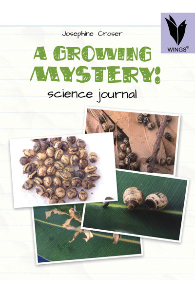 WINGS Science – Biological Science: A Growing Mystery (Level 22)