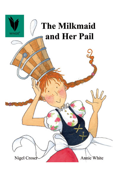 WINGS - Traditional Tales: The Milkmaid and her Pail (Level 14)