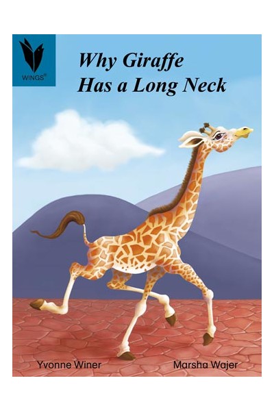 WINGS - Traditional Tales: Why Giraffe has a Long Neck (Level 16)