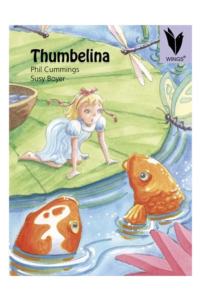 WINGS - Traditional Tales: Thumbelina (Level 21)