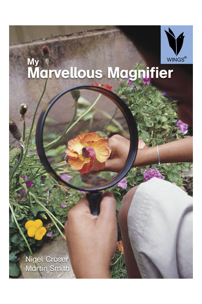WINGS Science – Biological Science: My Marvellous Magnifier (Level 20)