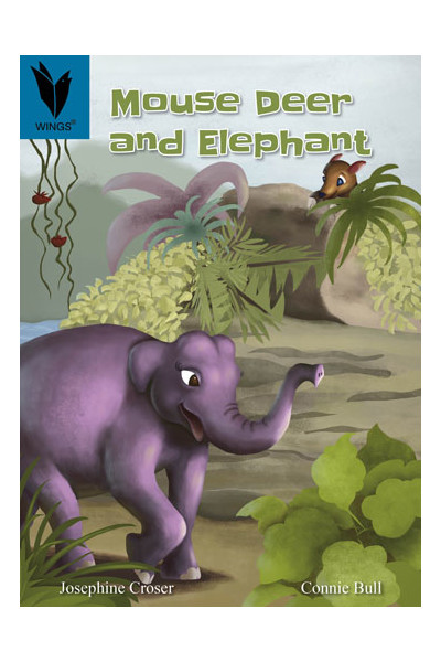 WINGS - Traditional Tales: Mouse Deer and Elephant (Level 15)