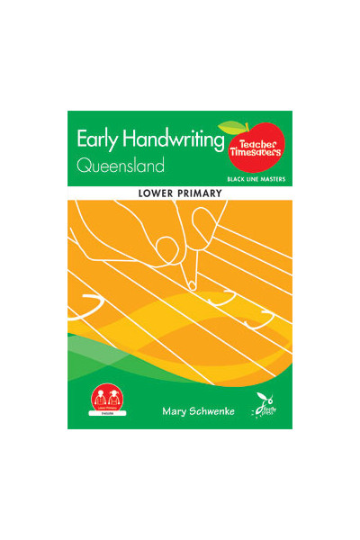 Teacher Timesavers - Early Handwriting QLD (Lower Primary)