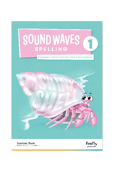 Sound Waves Spelling - Student Book: Year 1
