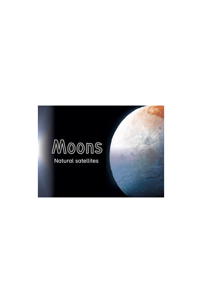 Moons: Natural satellites
