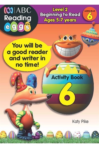 ABC Reading Eggs - Beginning To Read - Activity Book 6