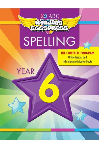 ABC Reading Eggspress - Spelling Workbooks: Year 6