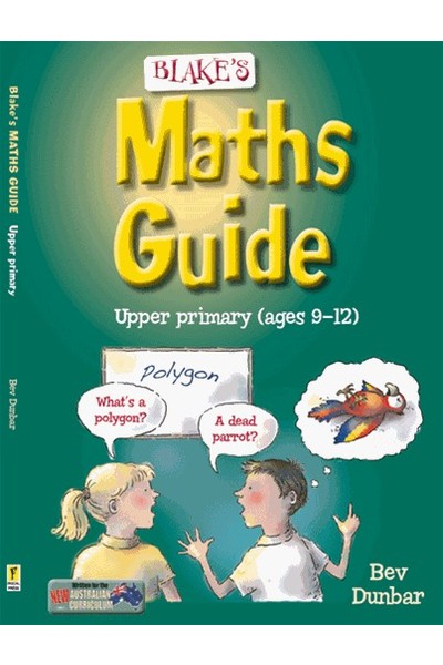Blake's Maths Guide - Upper Primary