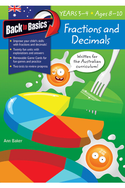 Back to Basics - Fractions and Decimals: Years 3 - 4