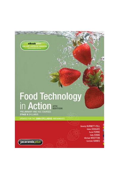 Food Technology in Action 4th Edition - Preliminary & HSC Courses (Stage 6)
