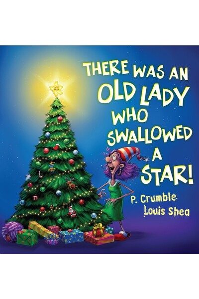 There Was An Old Lady who Swallowed a Star