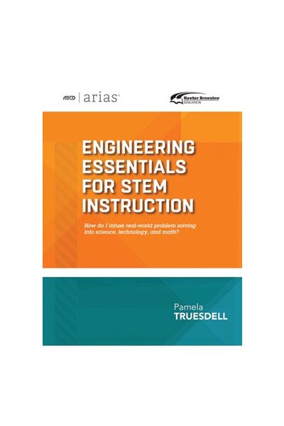 Engineering Essentials for STEM Instruction