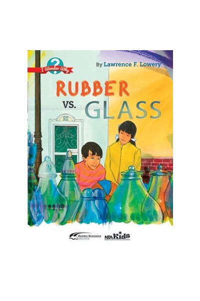 Rubber vs. Glass