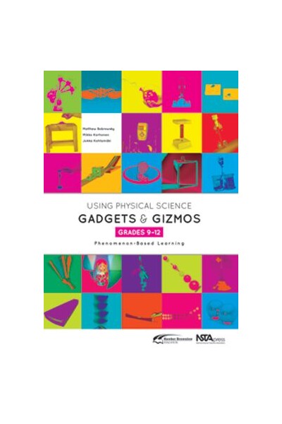 Using Physics Gadgets & Gizmos - Grades 9 - 12