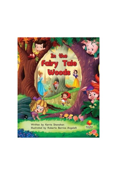 Flying Start to Literacy Shared Reading: Big Books - In the Fairytale Woods (Pack 1)