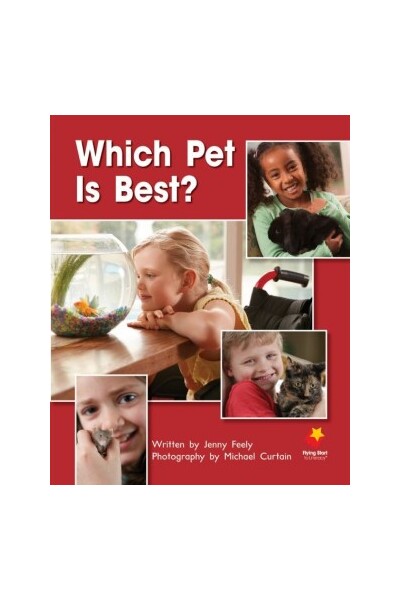 Flying Start to Literacy Shared Reading: Big Books - Which Pet is Best? (Pack 10)