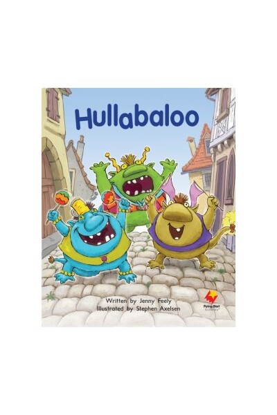 Flying Start to Literacy Shared Reading: Big Books - Hullabaloo (Pack 14)