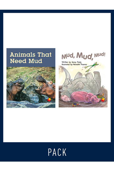 Flying Start to Literacy: Guided Reading - Animals That Need Mud & Mud, Mud, Mud! - Level 10 (Pack 3)