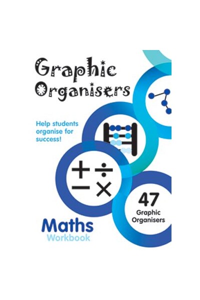 Graphic Organisers - Maths Workbook