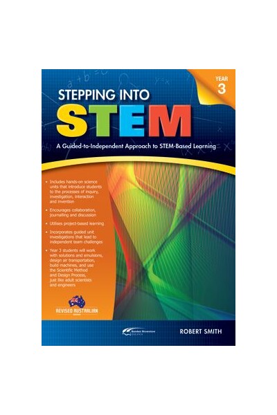 Stepping into STEM: A Guide-to-Independent Approach to STEM-Based Learning - Year 3